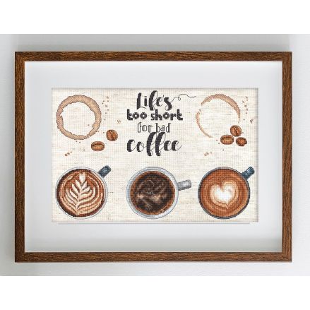 Letistitch Life’s too short for a bad coffee, Cross Stitch Kit L8097